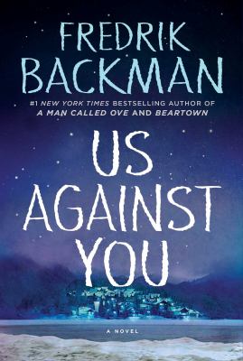 Us Against You by Fredrik Backman